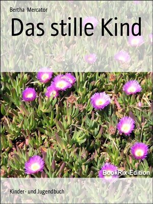 cover image of Das stille Kind